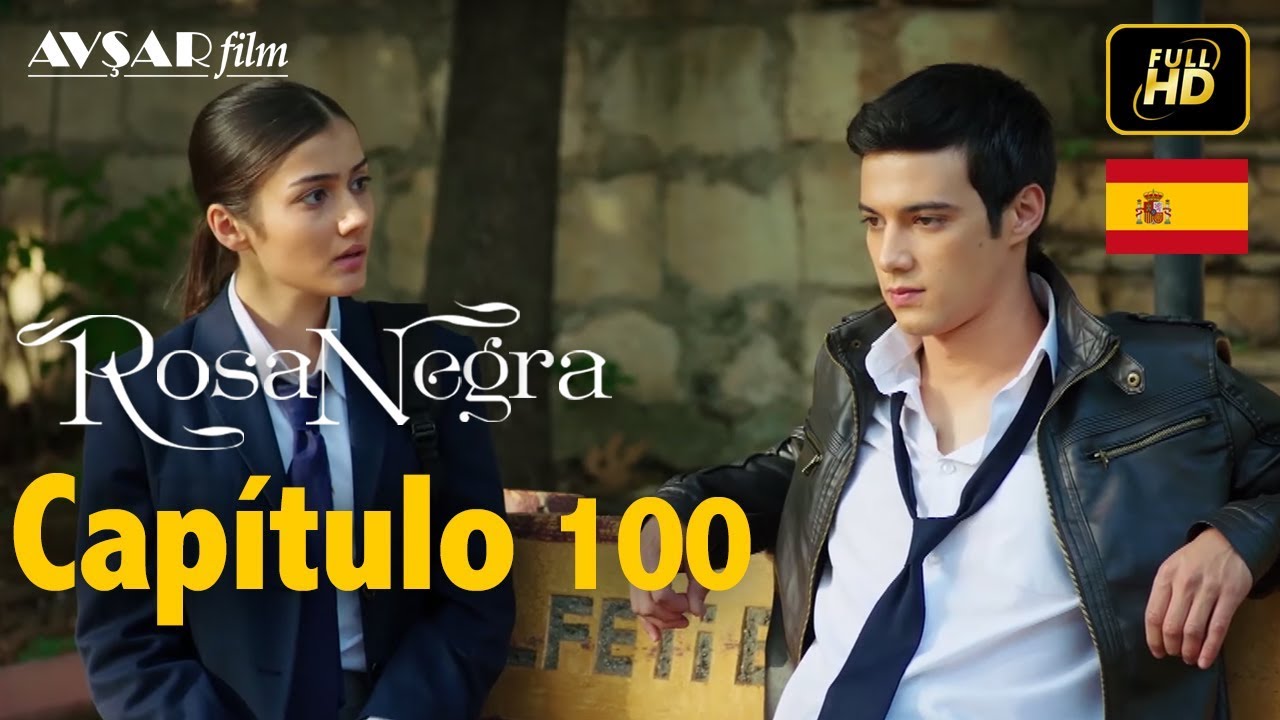 Rosa Negra - Cap&iacute;tulo 100 (HD) En Espa&ntilde;ol