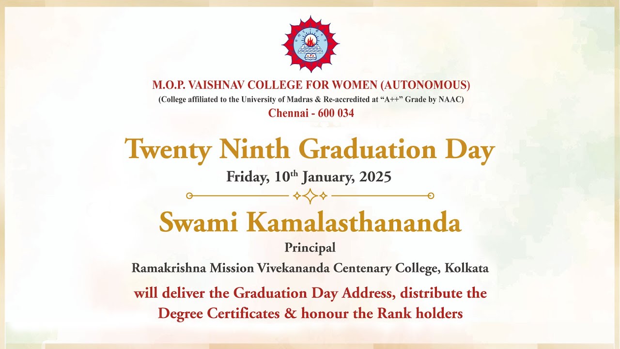 Twenty Ninth Graduation Day - M.O.P. Vaishnav College for Women (Autonomous)