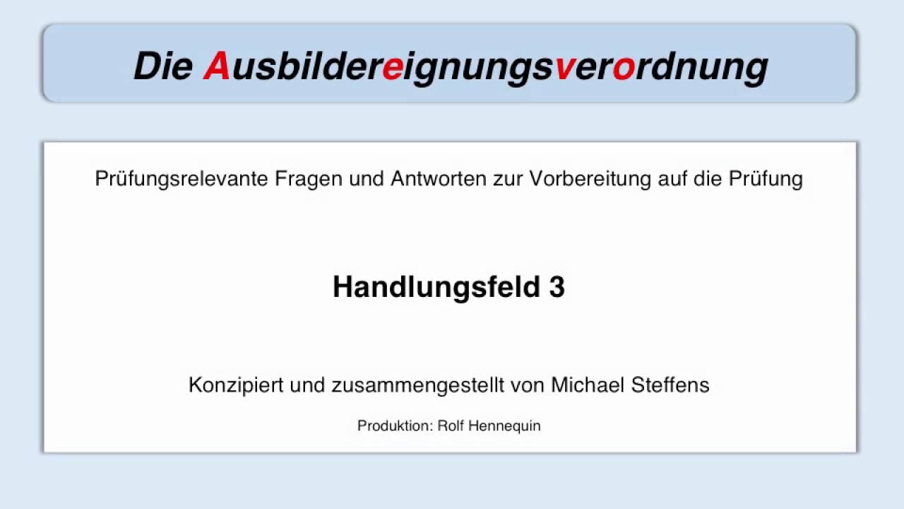 AEVO-Prüfung Handlungsfeld 3 - Prüfungsfragen mit Antworten