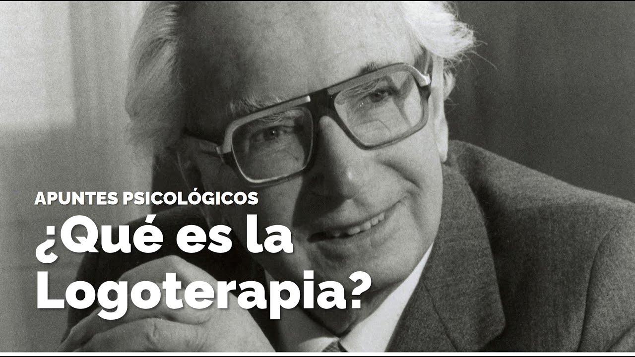 ¿Qué es la Logoterapia y cómo ayuda a la vida de las personas?