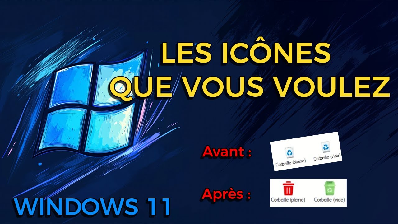 Comment changez les ic&ocirc;nes Windows 11 (facile et rapide) ?