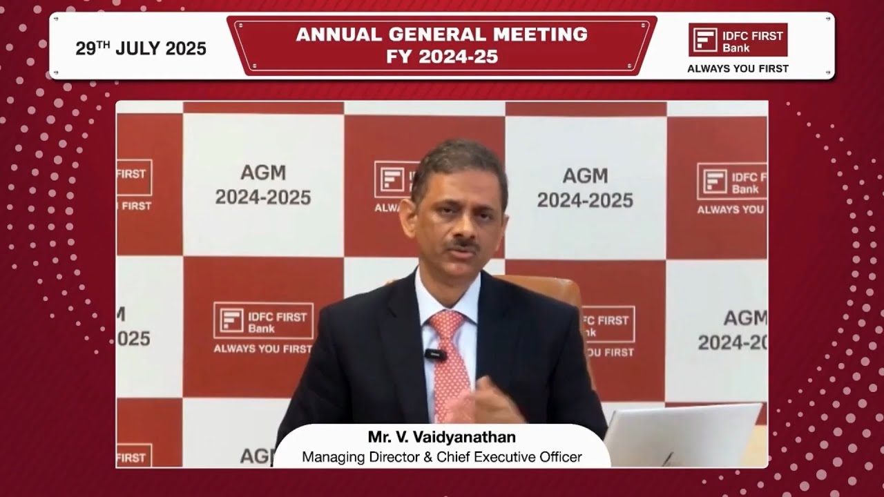 IDFC First Bank Ltd. AGM 2025 | V Vaidyanathan at IDFC First Bank Annual General Meeting FY 24-25.