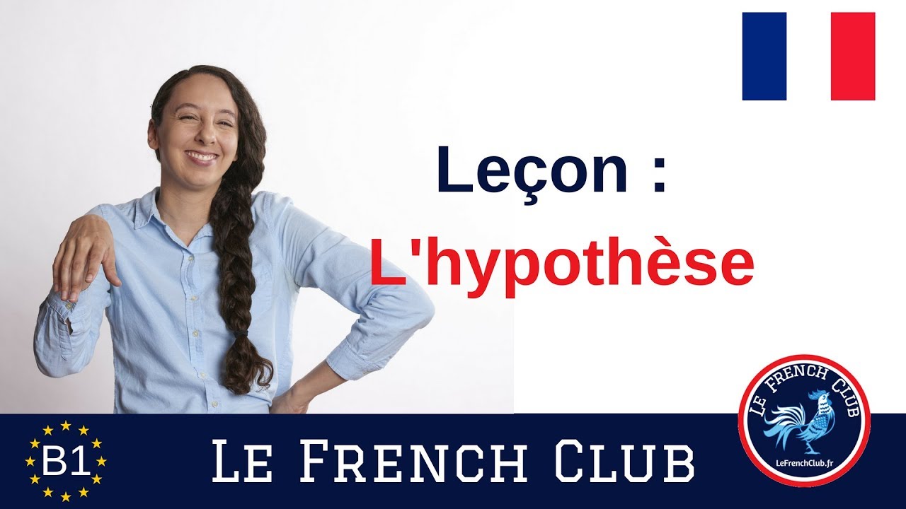 L'hypoth&egrave;se en fran&ccedil;ais