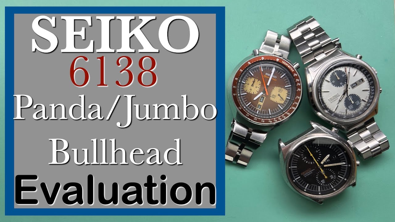 For J.S. -- Seiko 6138 (Panda, Bullhead, Jumbo) Chronograph Evaluation