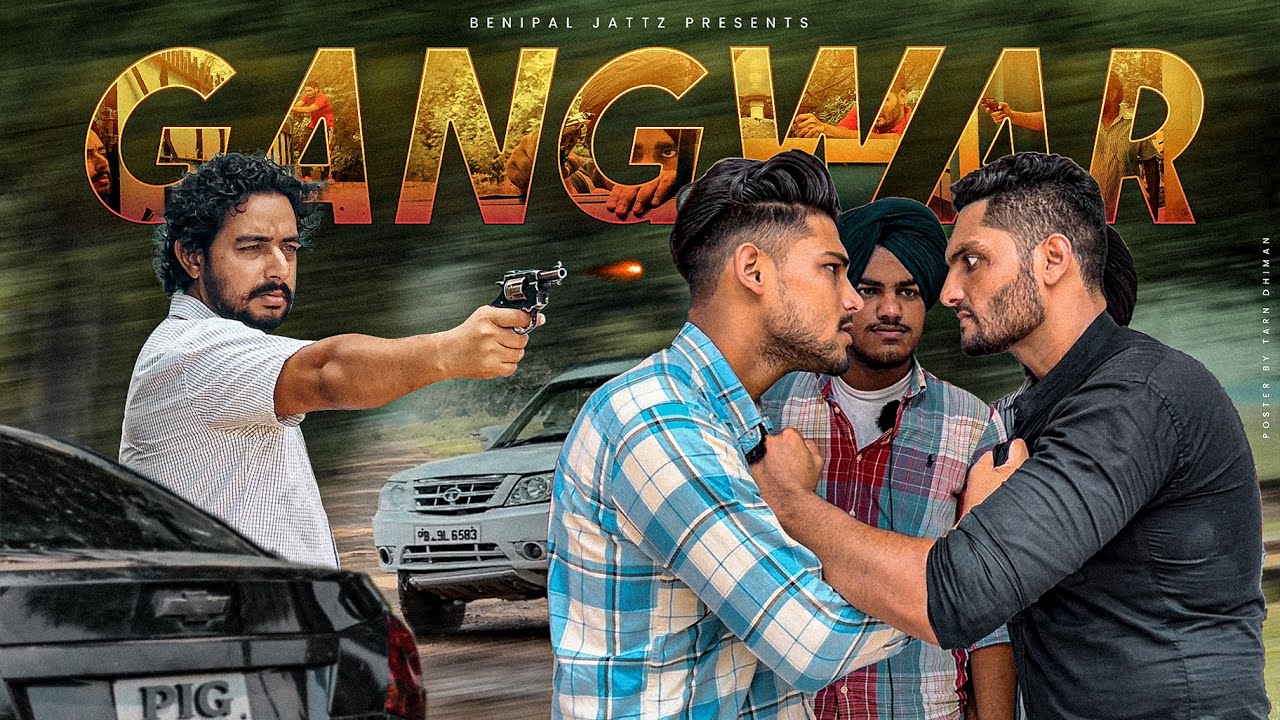GANGWAR • ਗੈਗਵਾਰ • Benipal Jattz
