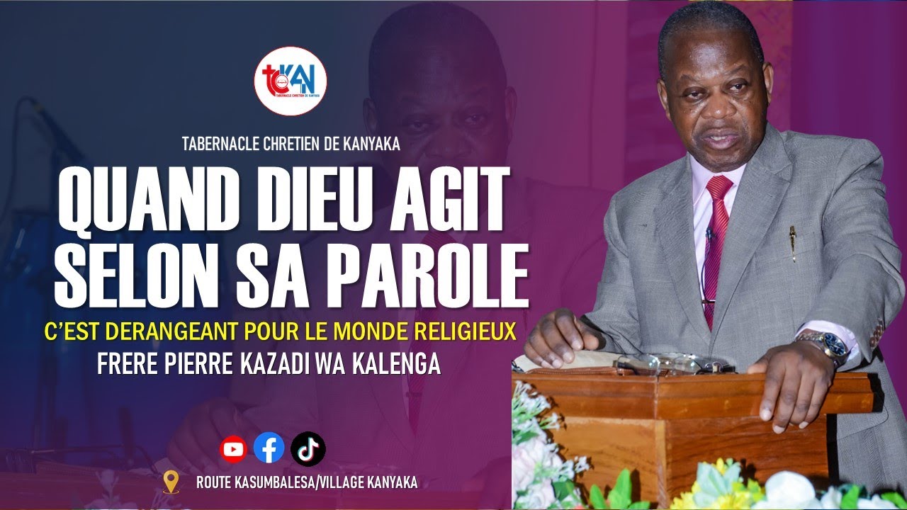 QUAND DIEU AGIT SELON SA PAROLE .-FRERE  -KAZADI WA KALENGA-DIMANCHE -24-08-2025