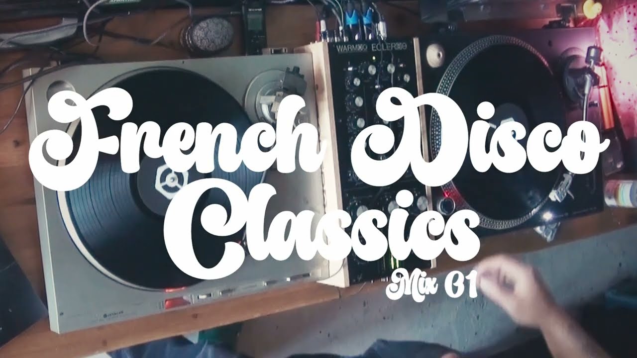 French Disco Classics || Mix 01