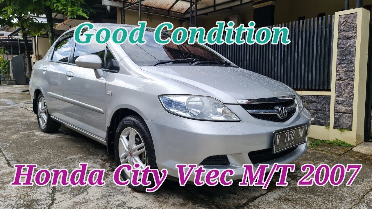 Honda City Vtec M/T 2007 || Sedan compact low cost maintenance..👍