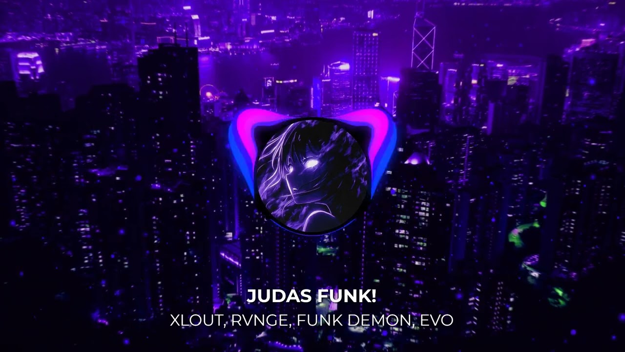 Xlout, Rvnge  - JUDAS FUNK! [Official Visualizer]