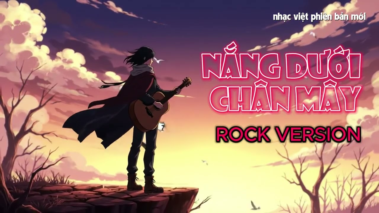 Nắng Dưới Chân Mây | Rock Version #NVPBM