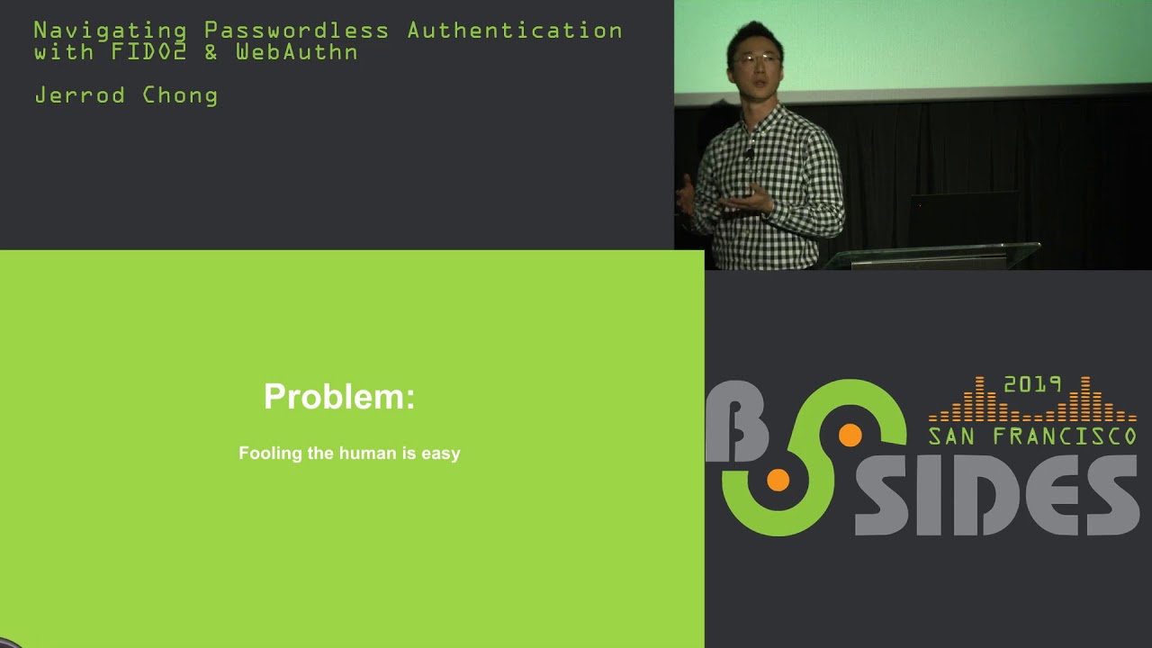 BSidesSF 2019 - Разработка беспарольной аутентификации с использованием FIDO2 и WebAuthn (Джеррод...