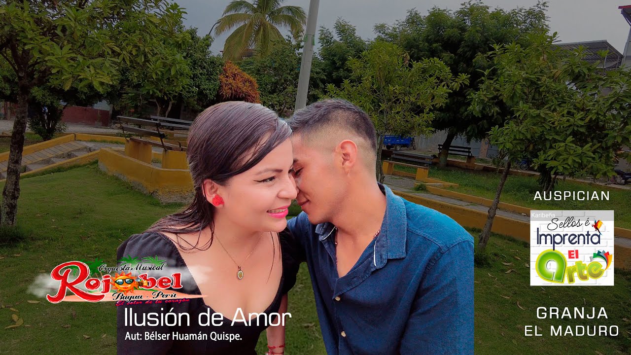 ROJOBEL - ILUSION DE AMOR