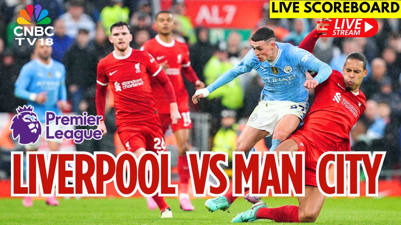 🔴Liverpool vs Manchester City LIVE: Premier League Match LIVE Score | EPL 2026 | Mohamed Salah |N18G