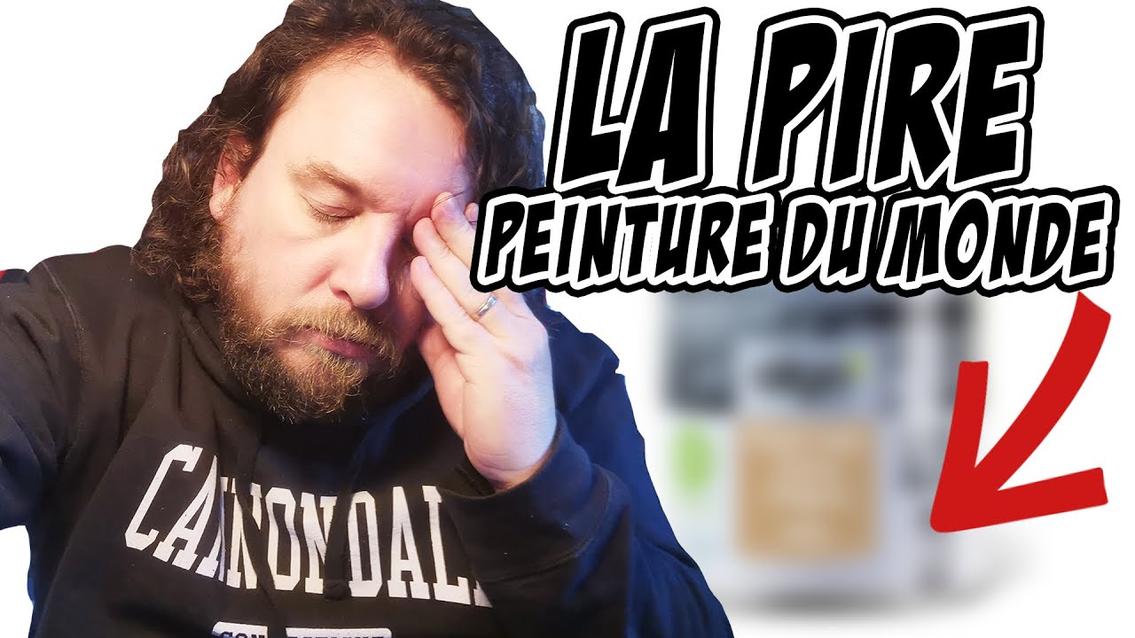 La pire peinture que j'ai jamais utilis&eacute;