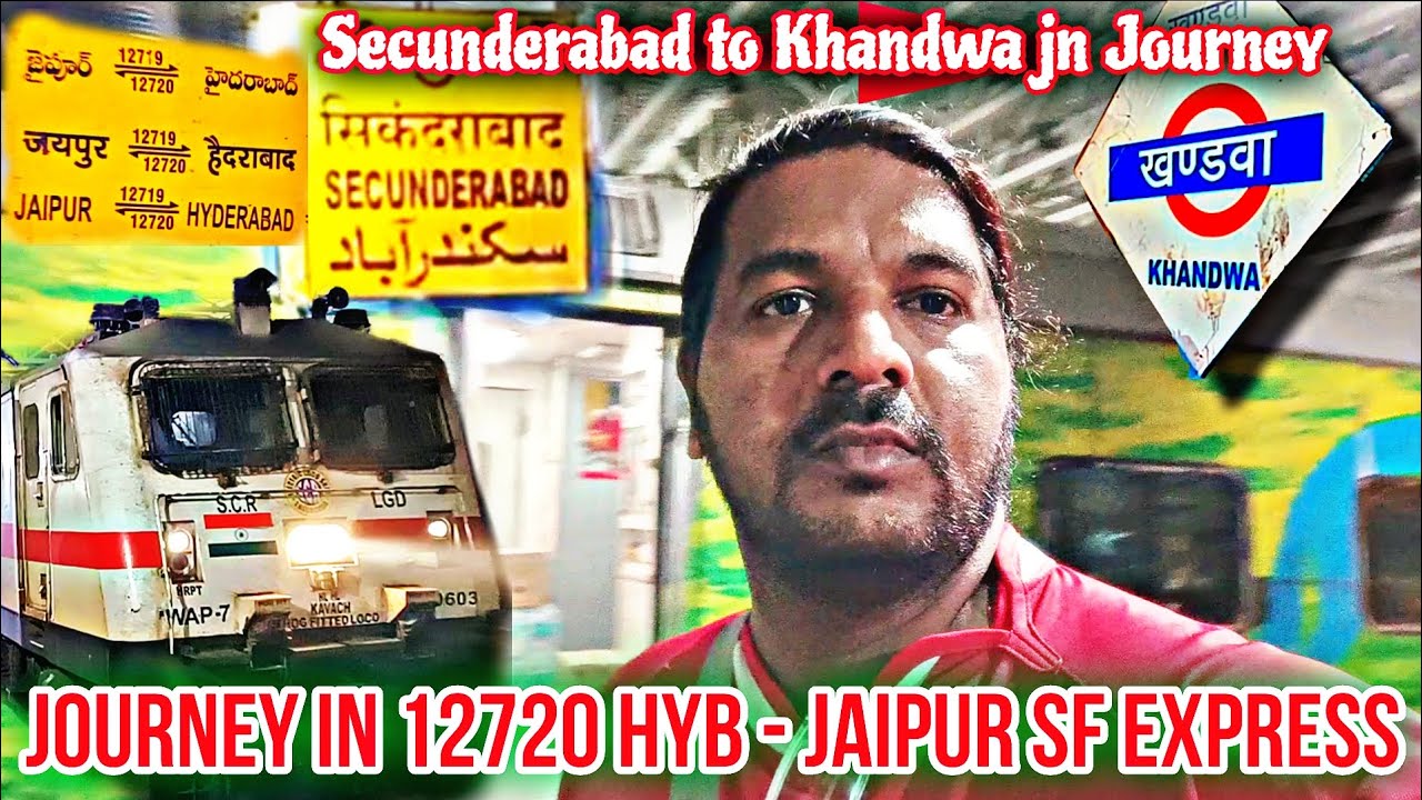 Journey in 12720 Hyderabad to Jaipur Superfast Express | Secunderabad to Khandwa Jn Journey in 3rd A