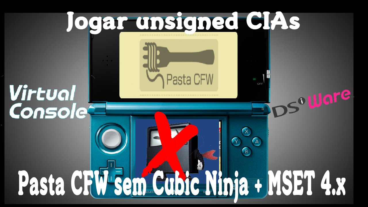 [3DS] Instalando a Pasta CFW s/ Cubic Ninja no 3DS 4.x com MSET