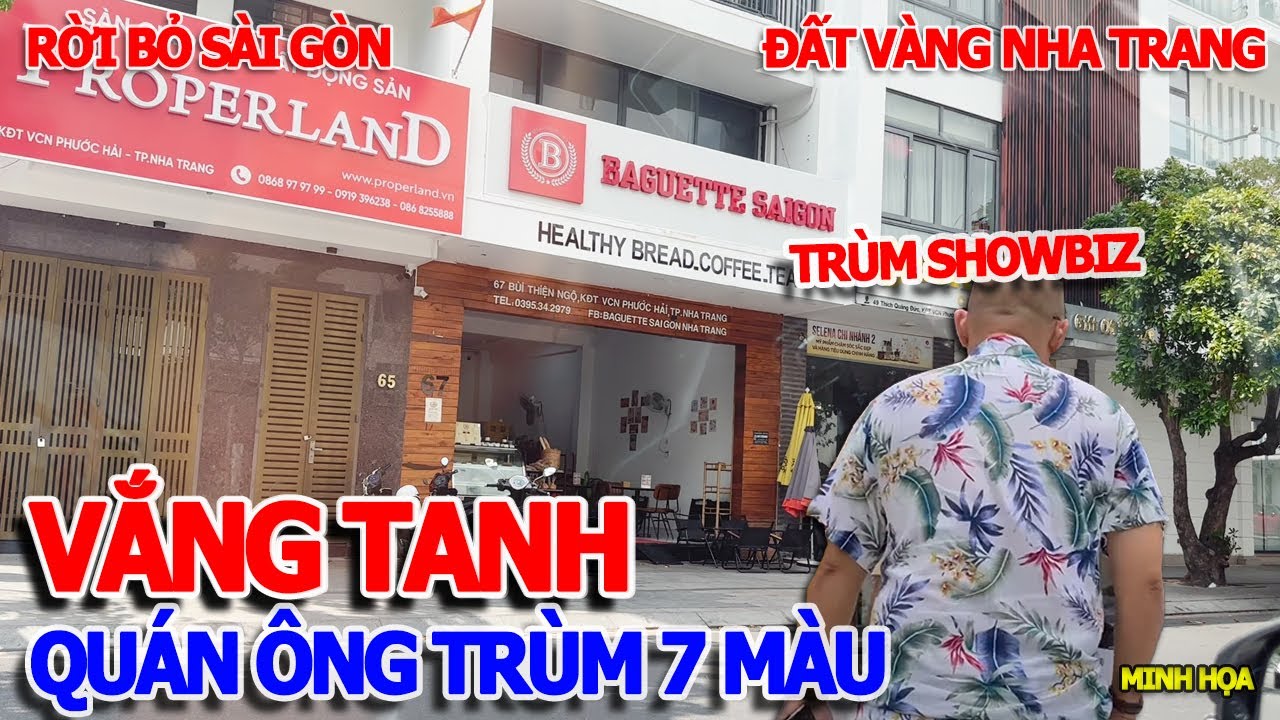 AI MÀ NGỜ - ÔNG TRÙM COLORMAN RỜI BỎ SÀI GÒN MỞ NHÀ HÀNG BÁNH MÌ PHÁP KHU ĐẤT VÀNG NHA TRANG