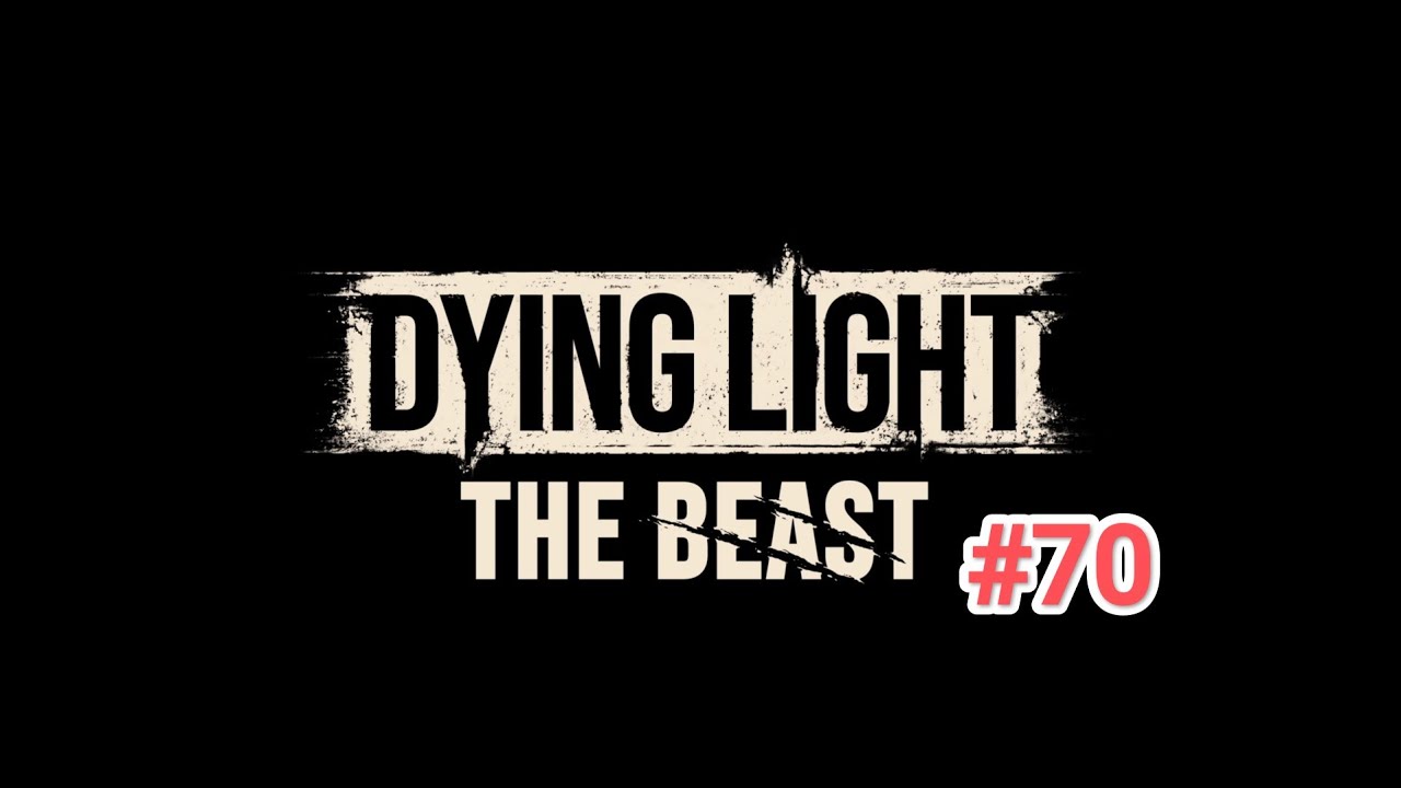 Let's Play: Dying Light: The Beast - Znajdźki część 1 i jak je znaleźć, odcinek 70 #PS5