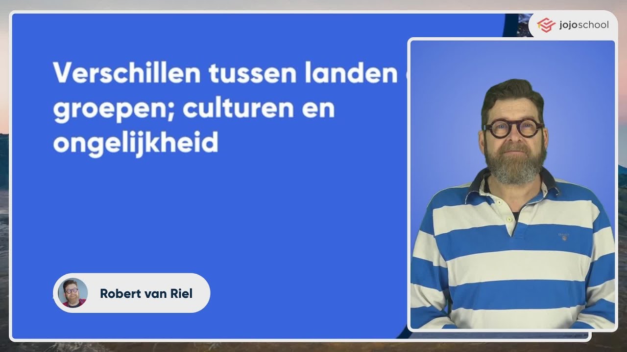 Verschillen tussen landen en groepen; culturen en ongelijkheid - Aardrijkskunde - VWO