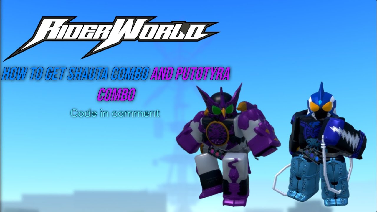 How to get Shauta & Putotyra combo [Rider World]