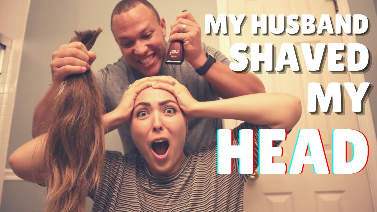 MY HUSBAND SHAVED MY HEAD!?!?!?! | I AM BALD.