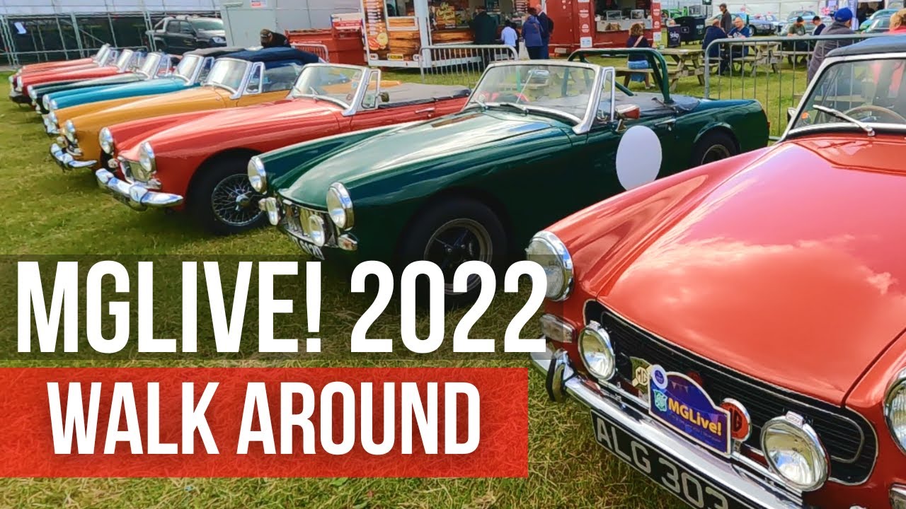 MGLive! 2022  - Walk around the world's largest MG Car show!