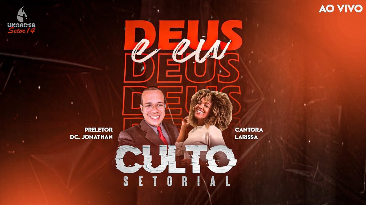 ( CULTO SETORIAL DA UNAADEB  ) ADEB NOVO GAMA SETOR 14 | 07/09/20