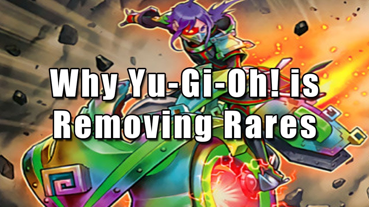 Why Yu-Gi-Oh! is Removing Rares