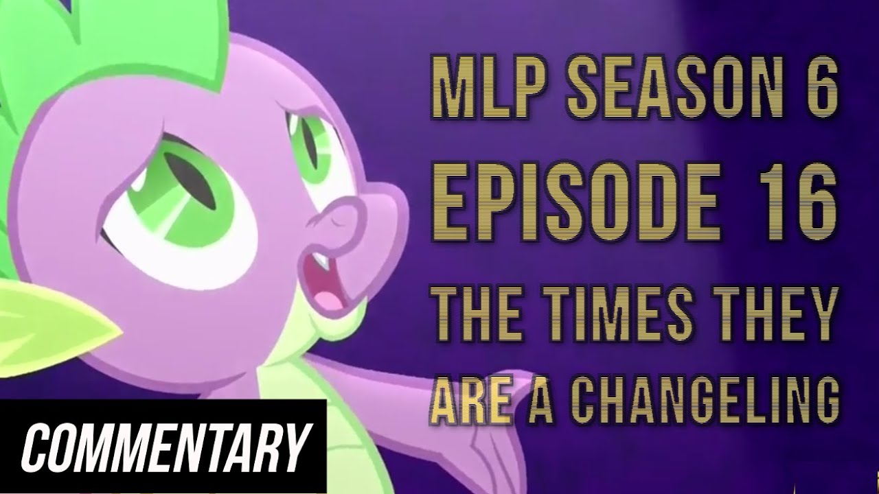 [Blind Commentary] My Little Pony: FiM Season 6 Episode 16  - 