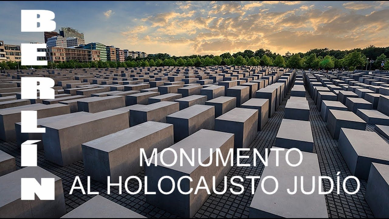 BERLÍN Y EL MONUMENTO AL HOLOCAUSTO JUDIO