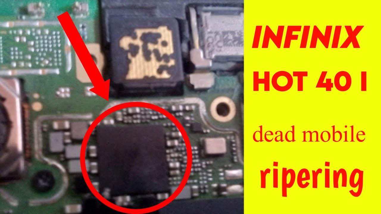 infinix hot 40 i power IC  rebowling|dead mobile theek Karne ka tarika|dead mobile solution