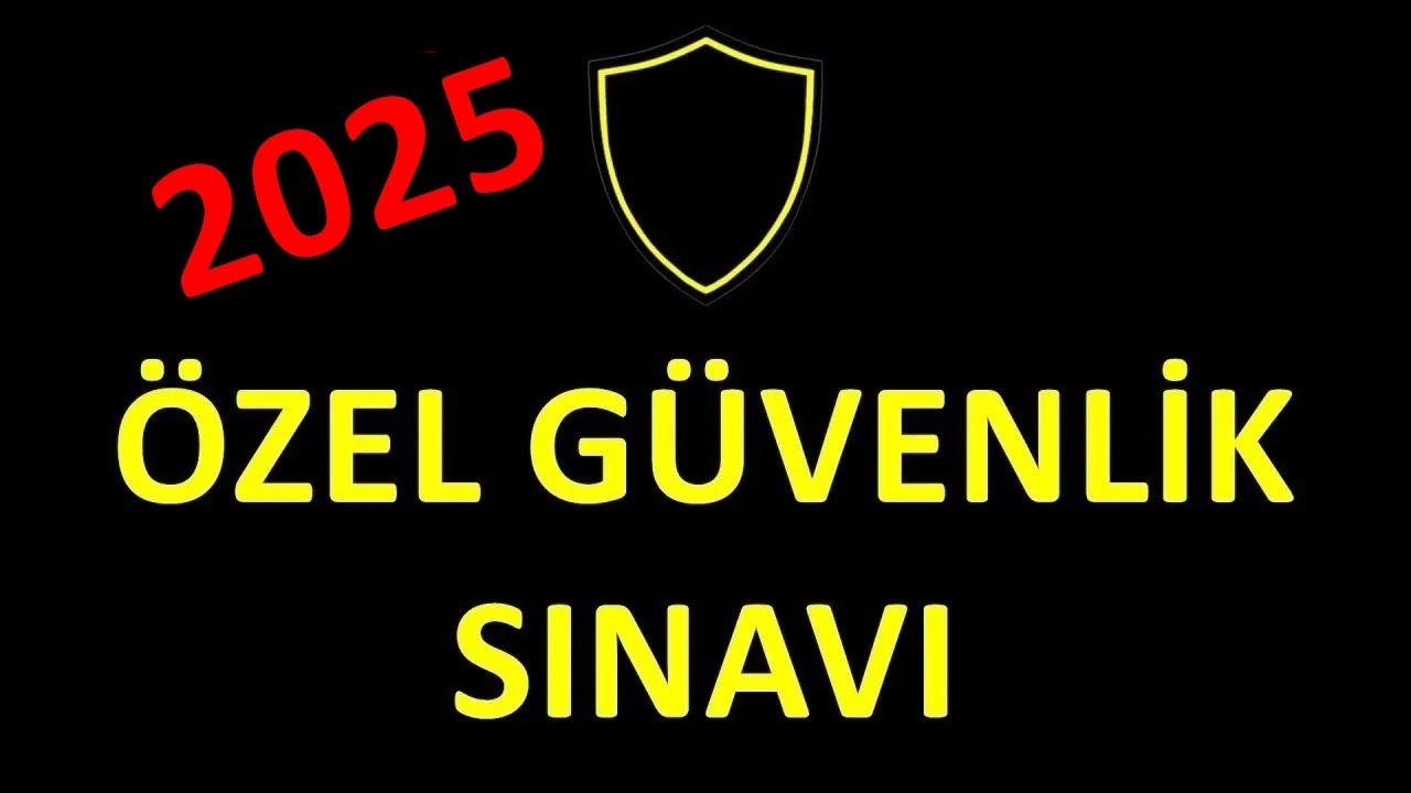 Özel Güvenlik Sınavı 2025 Soruları - ÖGG 2025