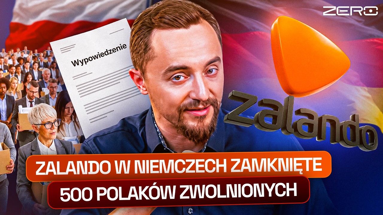 ZALANDO ZWALNIA 500 POLAK&Oacute;W, GIGANTYCZNA KARA DLA BIEDRONKI | RYNKI OD ZERA