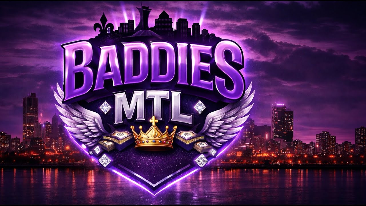 BADDIES MTL - The Villain Arc
