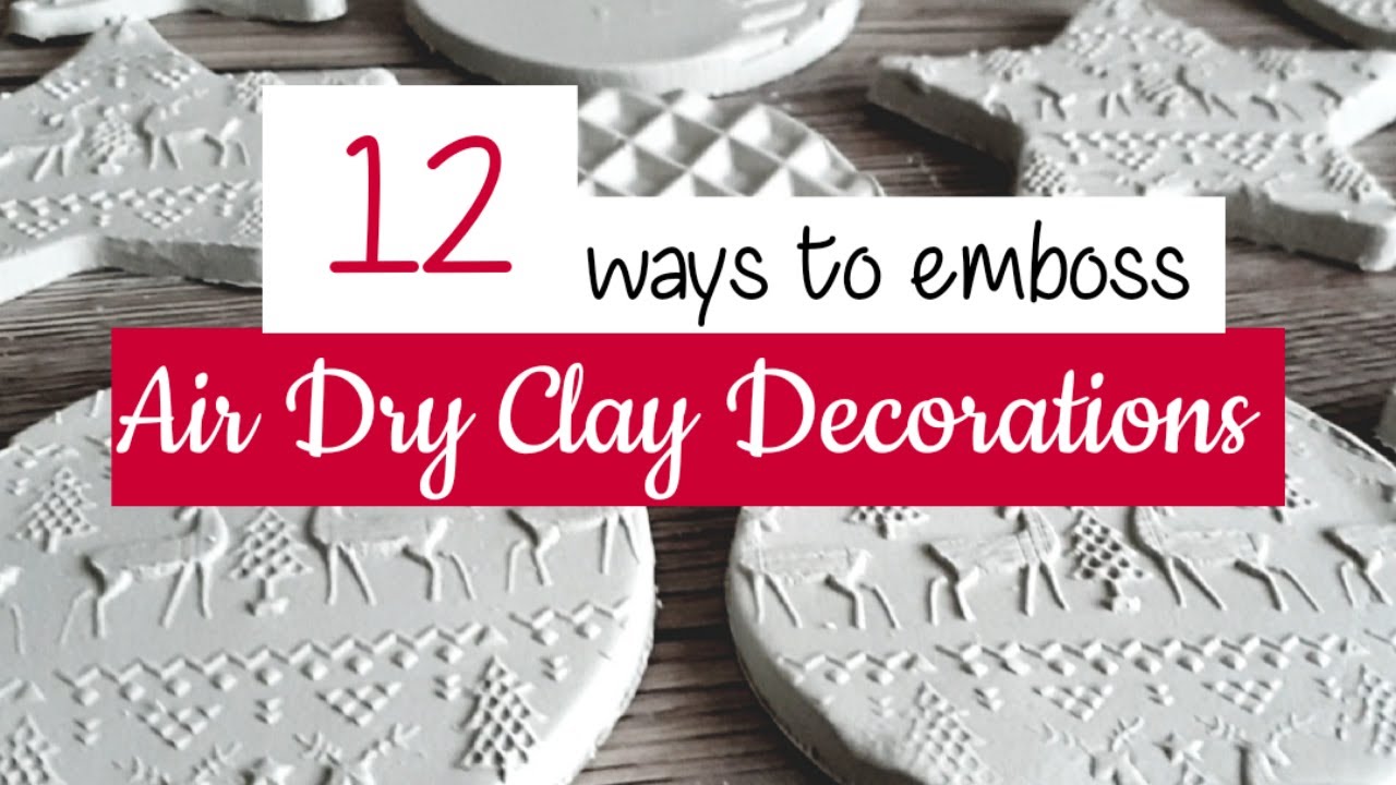 Embossing Air Drying Clay *Christmas Tree Decorations*