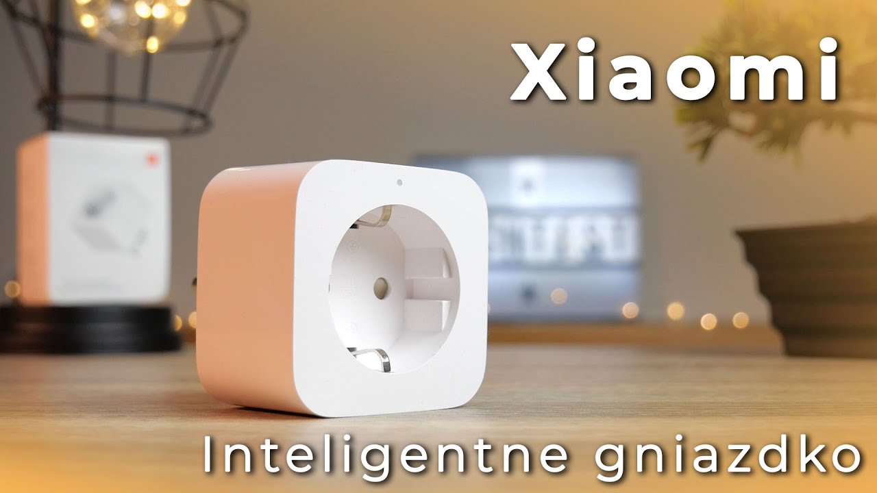 Mi Smart Plug - Inteligentne gniazdko z ekosystemu Xiaomi