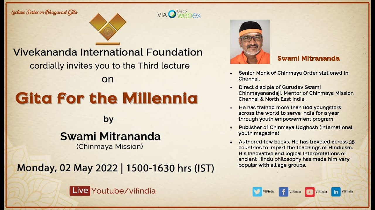Third Lecture on Gita for the Millennia by Swami Mitrananda, Chinmaya Mission