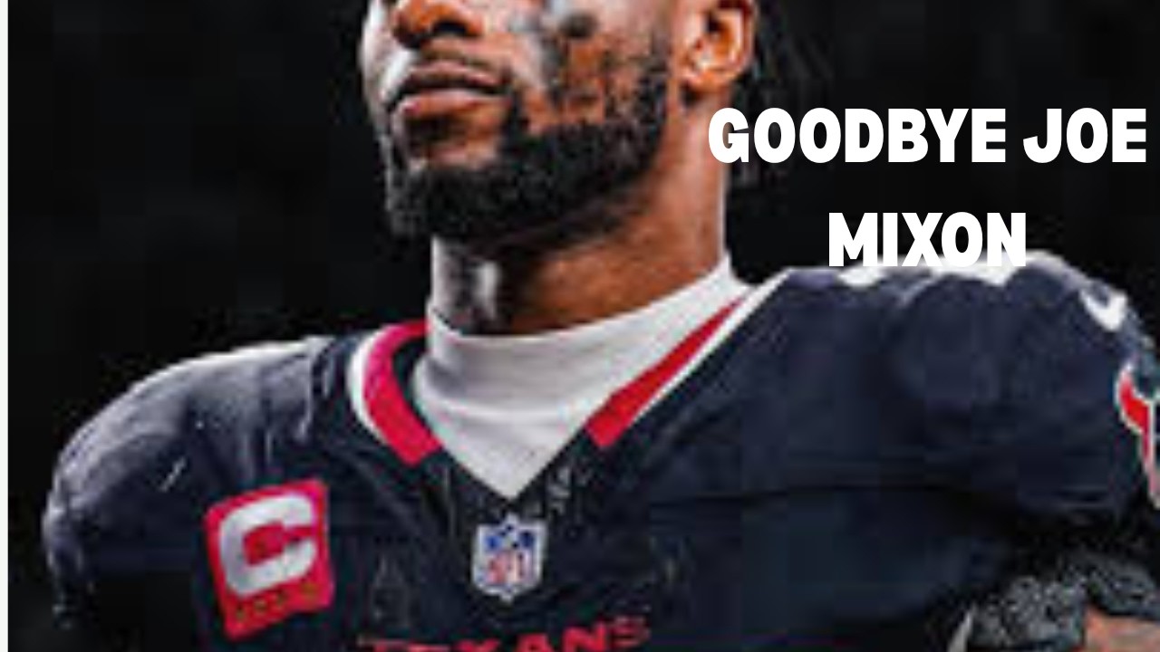 GOODBYE JOE MIXON