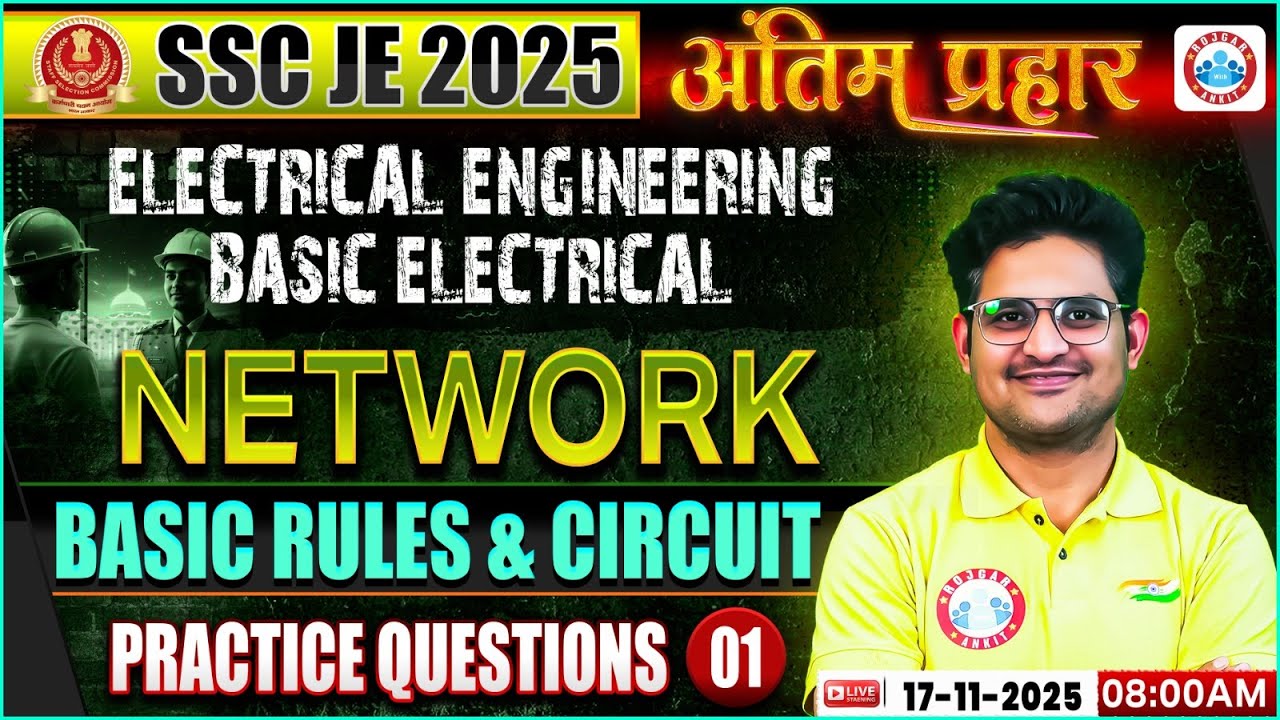 SSC JE 2025 | Basic Rules & Circuit Practice Questions 01 | Electrical Engineering By Kishore Sir