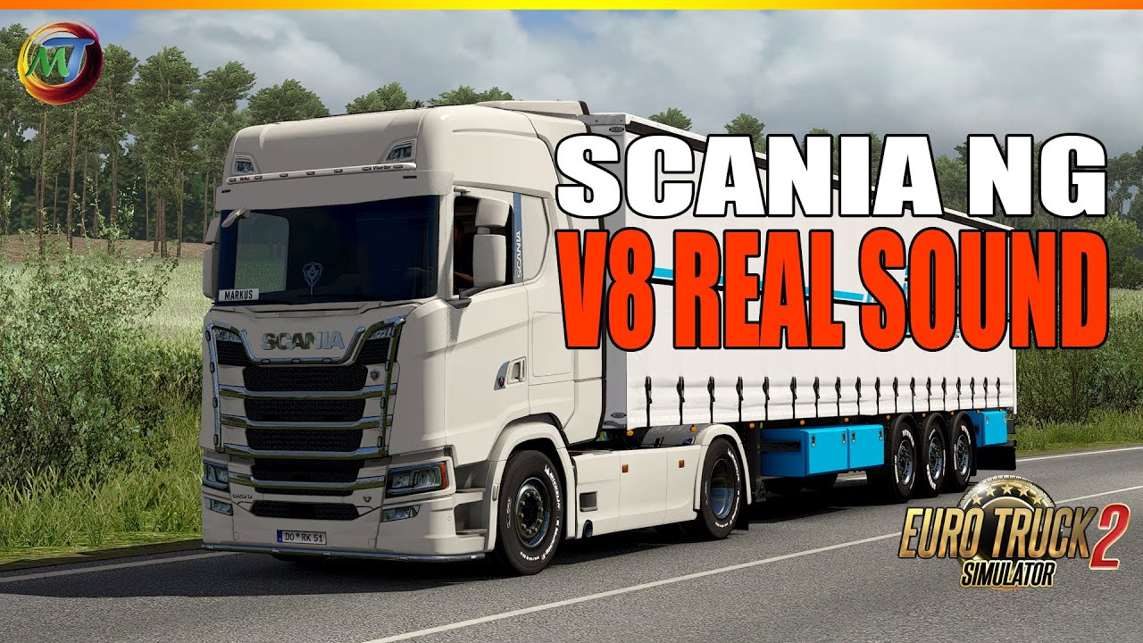 ETS2 MODS - Scania NextGen V8 Real Sound v10 [ETS2 1.37]