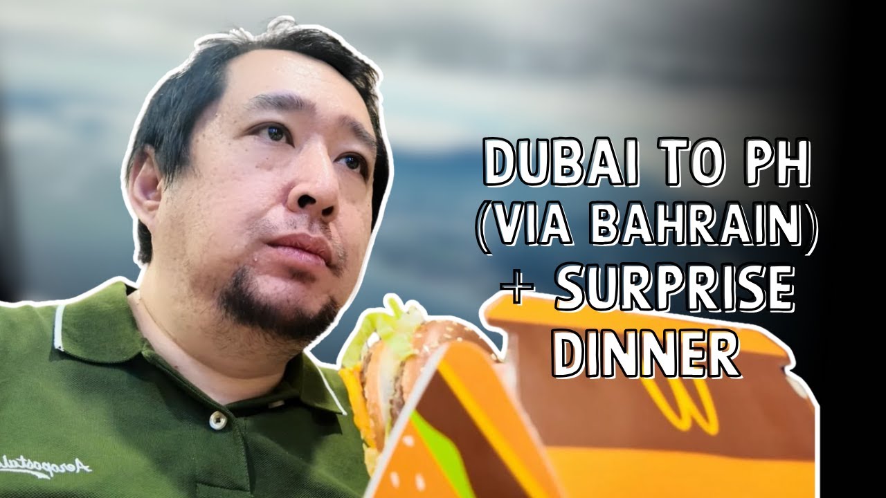 OFW Travel Vlog | Flying Gulf Air to the Philippines via Bahrain + Family Surprise Dinner