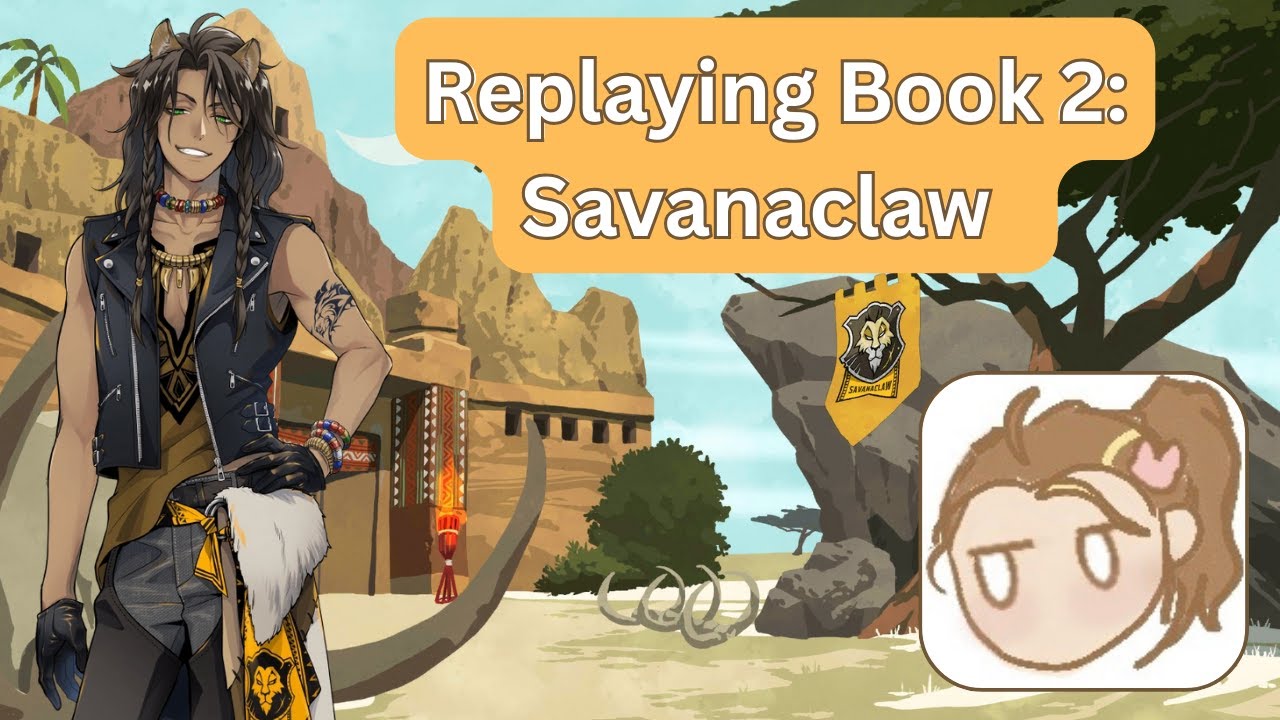 Re-Playing Book 2 Savanaclaw #twsten #twstプラス