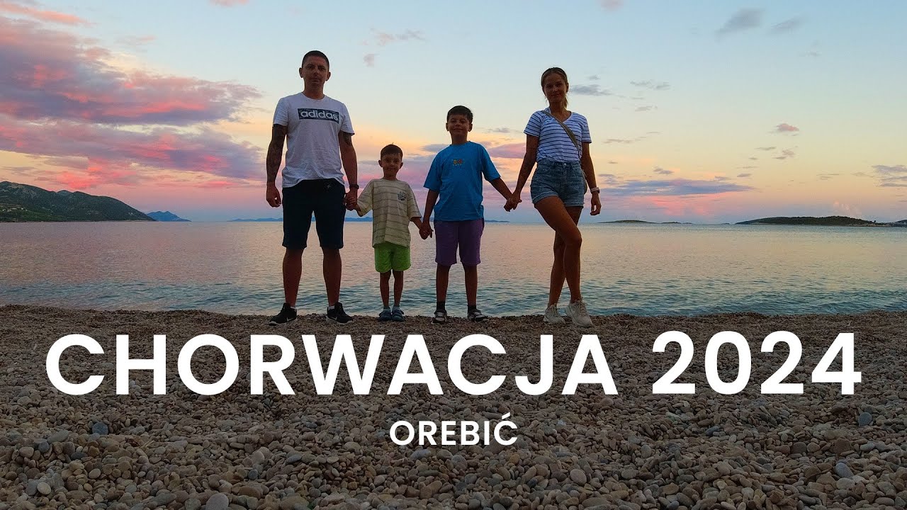 Chorwacja 2024 - Orebić - Nasze WAKACJE! Śladami Makłowicza w klapkach z LIDLA! #chorwacja #wakacje