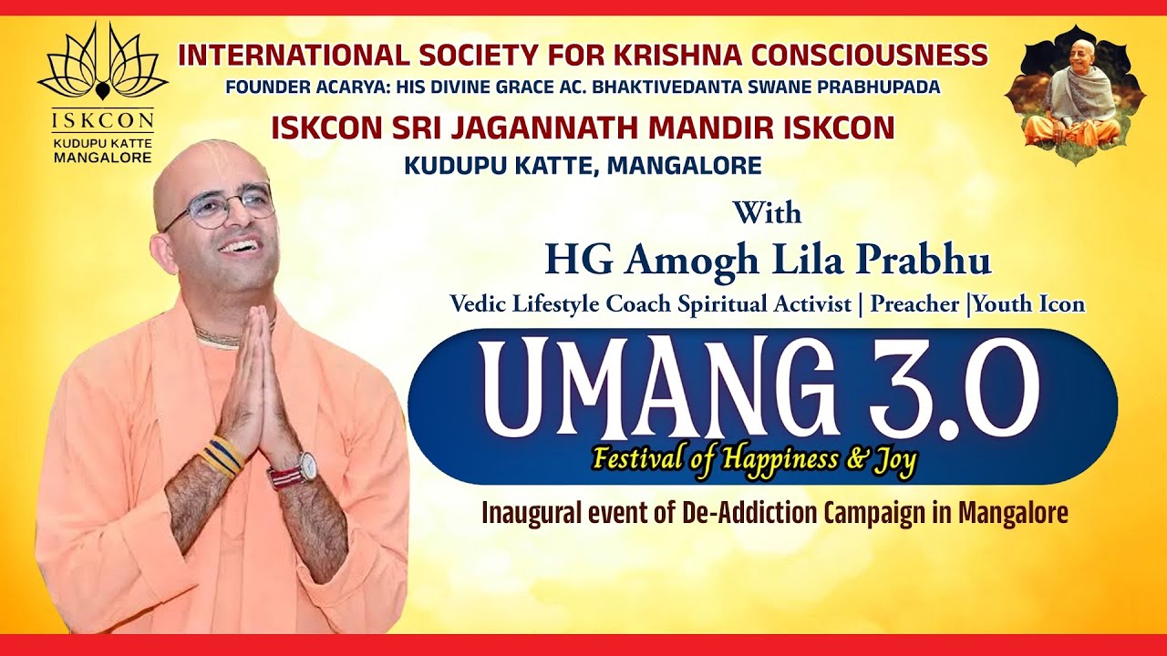 | UMANG 3.0 Festival of Happiness & Joy | ISKCON SRI JAGANNATH MANDIR ISKCON KUDUPU KATTE,MANGALORE