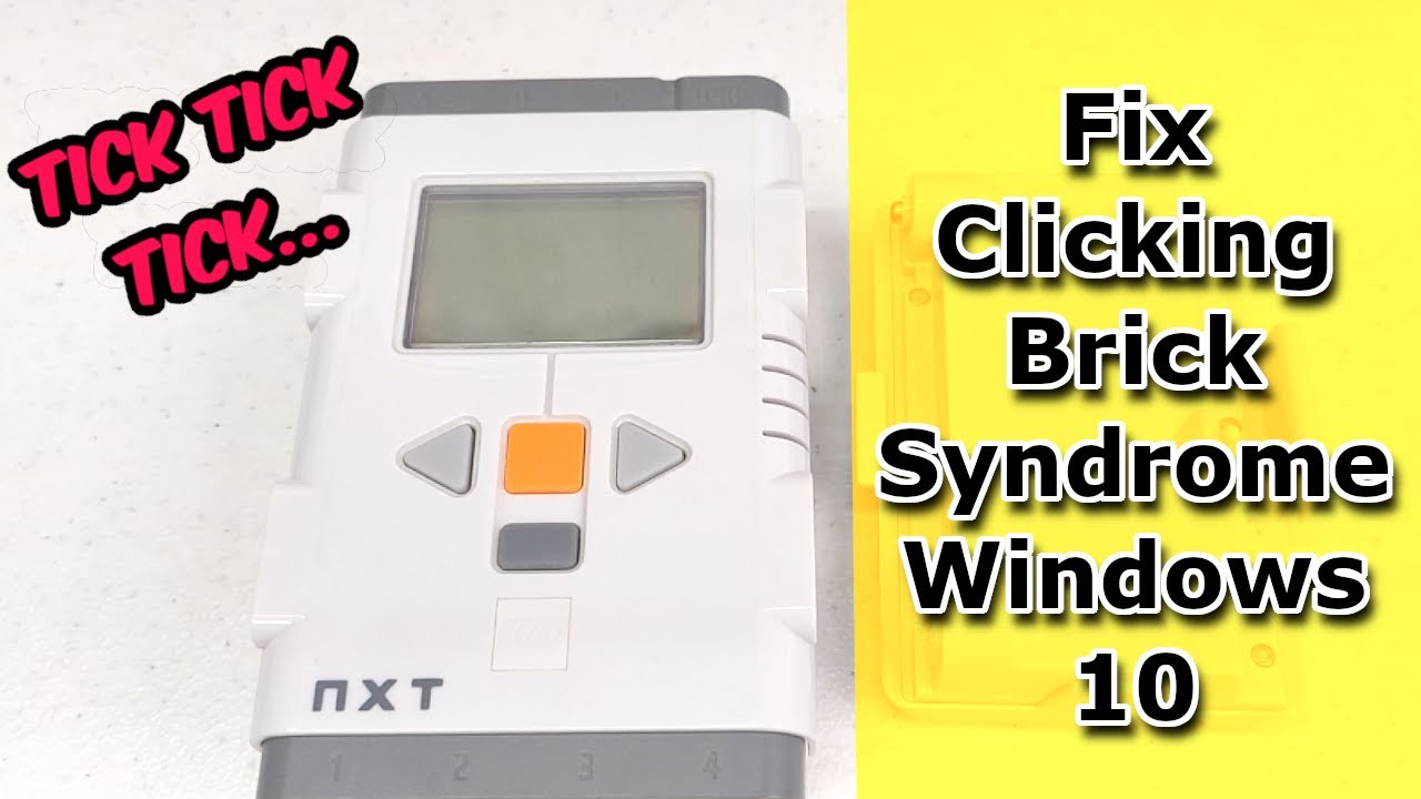 Fix Clicking Brick Syndrome Lego Mindstorms NXT