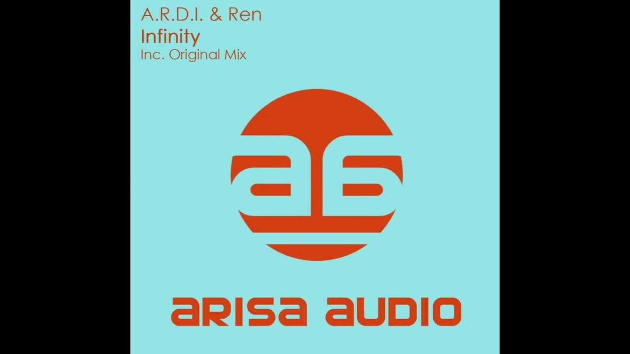 A.R.D.I. & Ren - Infinity (Original Mix) [Arisa Audio]