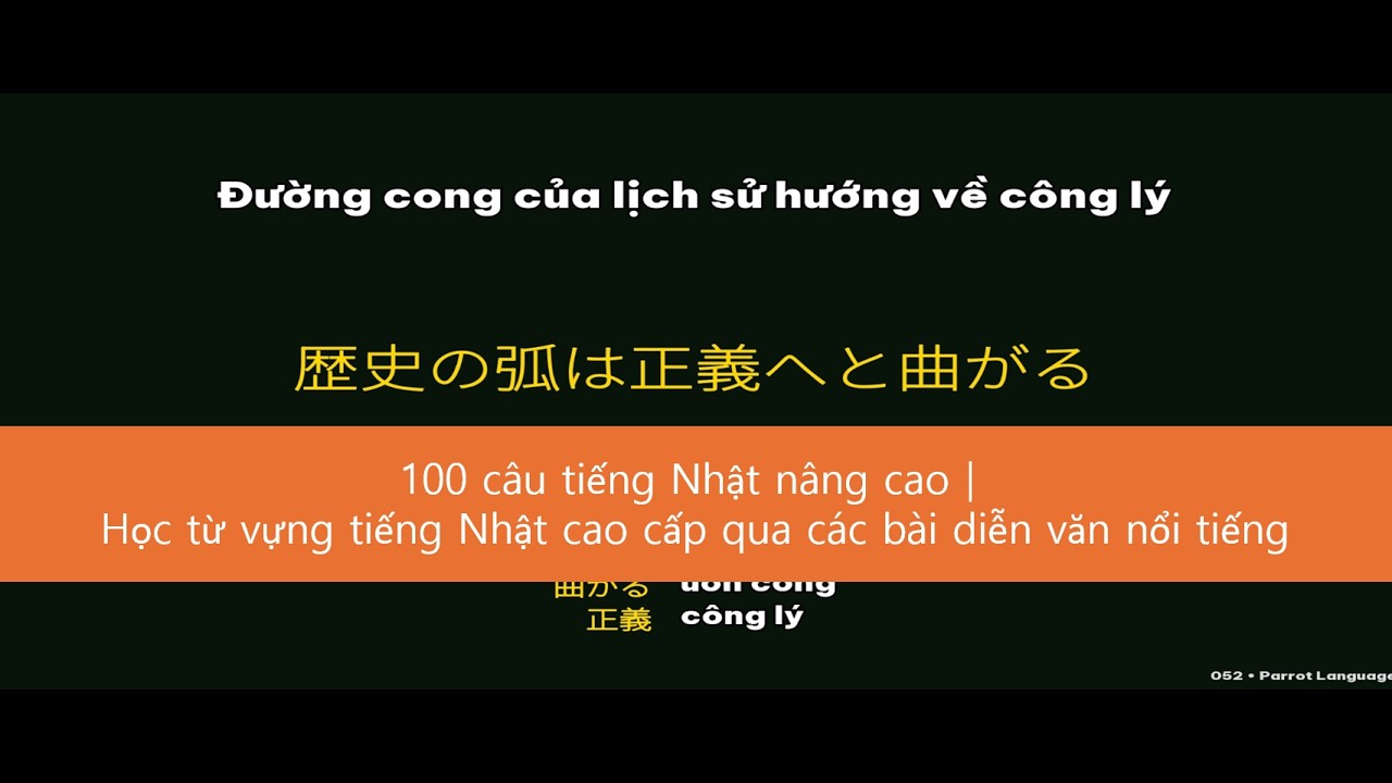 100 câu tiếng Nhật nâng cao｜Học từ vựng tiếng Nhật cao cấp qua các bài diễn văn nổi tiếng