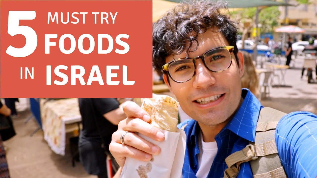 Israeli Food Is The Best