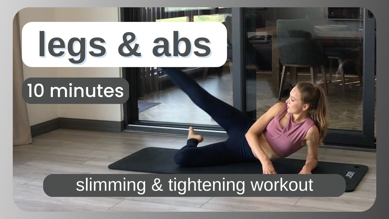 SLIM LEGS & ABS | WORKOUT
