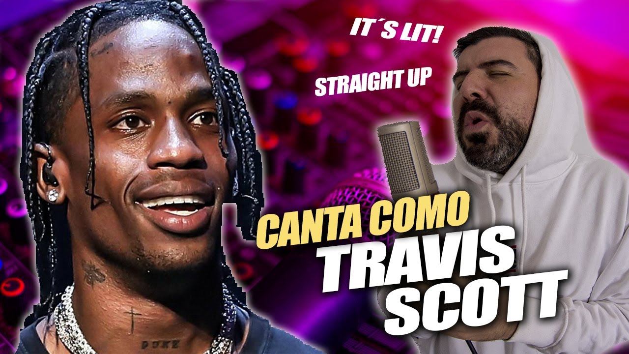 TUTORIAL: CANTAR COMO TRAVIS SCOTT